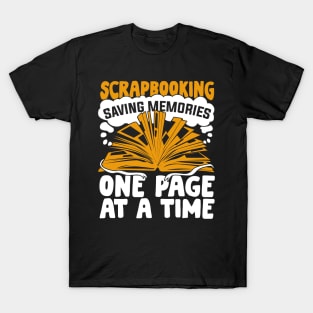 Scrapbooking Hobby Craft Room Scrapbooker Gift T-Shirt